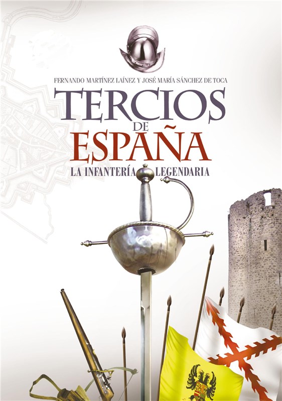 E-book Tercios De España. Una Infantería Legendaria
