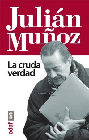 E-book Julián Muñoz. La Cruda Verdad