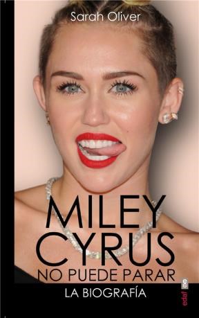 E-book Miley Cyrus: La Biografía. No Puede Parar