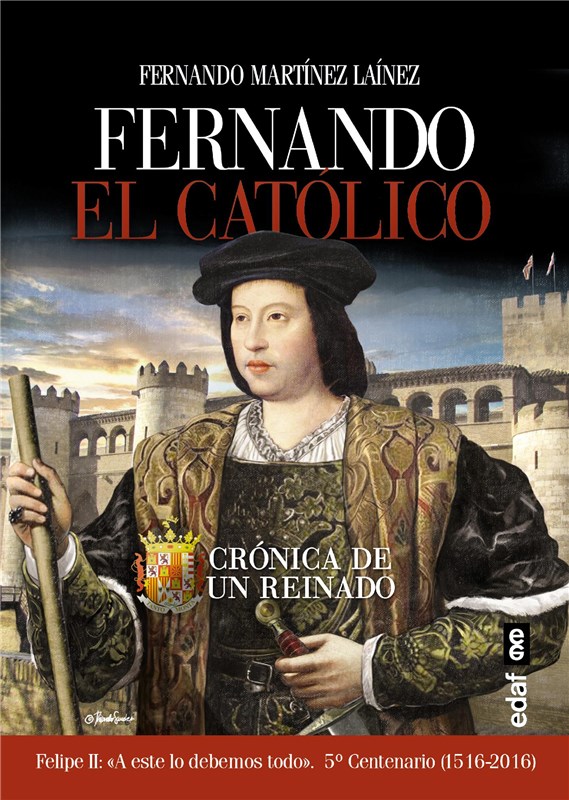 E-book Fernando El Católico. Crónica De Un Reinado