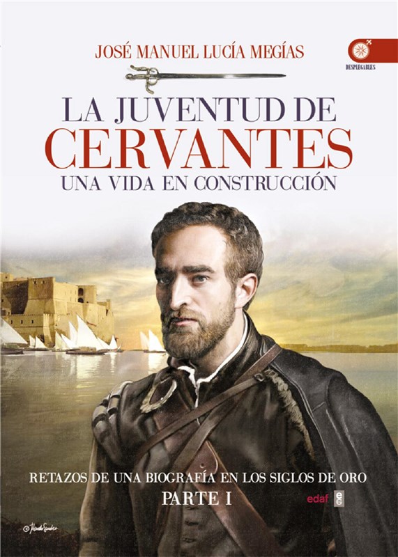 E-book La Juventud De Cervantes. Una Vida En Construcción
