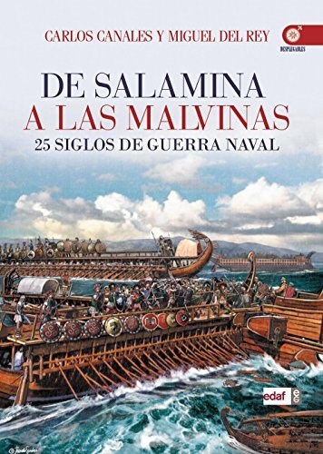 Papel De Salamina A Malvinas 25 Siglos De Guerra Naval