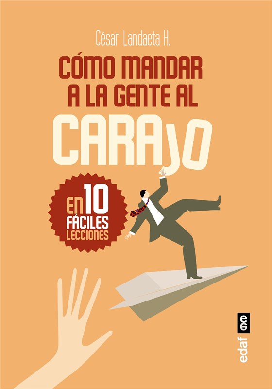 E-book Cómo Mandar A La Gente Al Carajo. En 10 Fáciles Lecciones