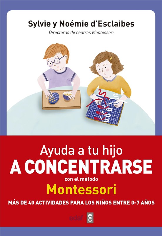 E-book Ayuda A Tu Hijo A Concentrarse Con El Método Montessori