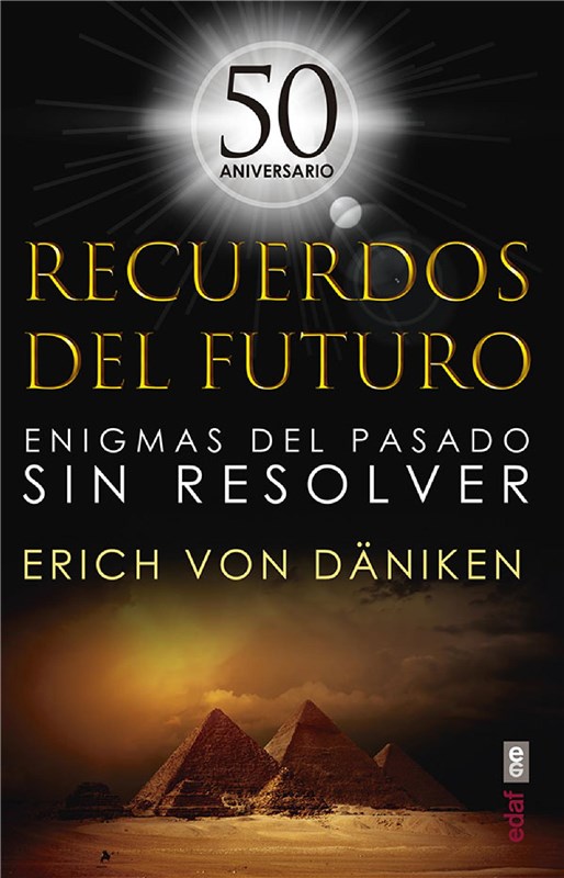 E-book Recuerdos Del Futuro. Enigmas Del Pasado Sin Resolver