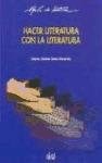  HACER LITERATURA CON LA LITERATURA (R) (2001)