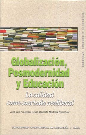Papel Globalizacion Posmodernidad Y Educacion