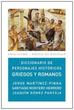  DICCIONARIO DE PERSONAJES HISTORICOS GRIEGOS Y ROMANOS