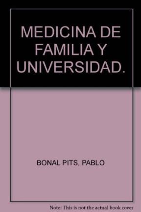  MEDICINA DE FAMILIA Y UNIVERSIDAD