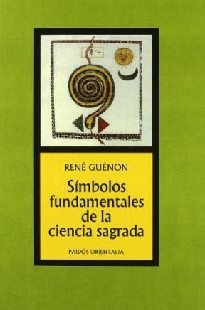  SIMBOLOS FUNDAMENTALES DE LA CIENCIA SAGRADA  LOS