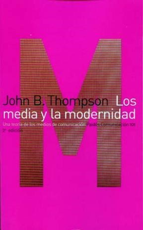 Papel Los Media Y La Modernidad