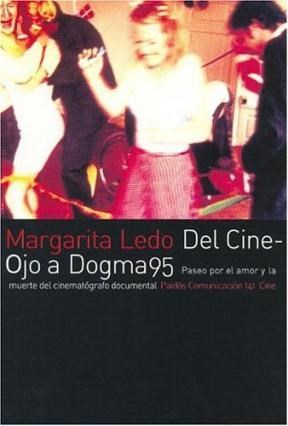  DEL CINE-OJO A DOGMA95