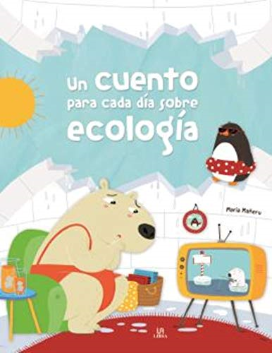Papel Un Cuento Para Cada Dia Sobre Ecologia