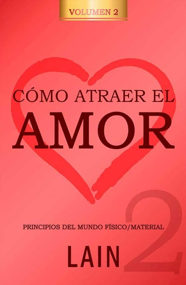 Papel Como Atraer El Amor 2. Vol 10