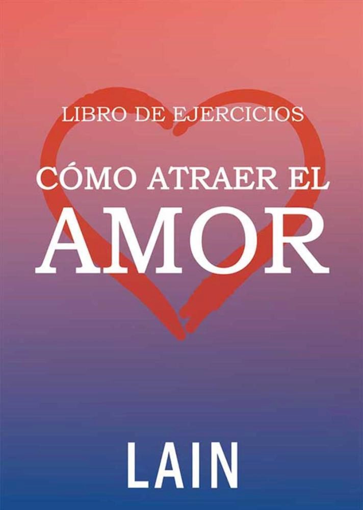 Papel Ejercicios - Como Atraer El Amor Vol. 14
