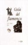  GUIA DEL FLAMENCO (R) (1999)