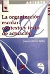  ORGANIZACION ESCOLAR  CONTEXTO Y TEXTO DE ACTUACION (R) (4A