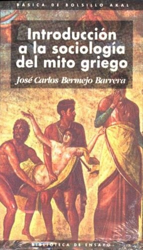 Papel Introduccion A La Sociologia Del Mito Griego