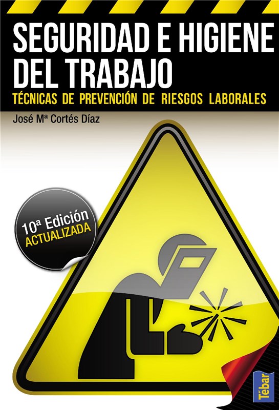 E-book Seguridad E Higiene Del Trabajo (10ª Edición)