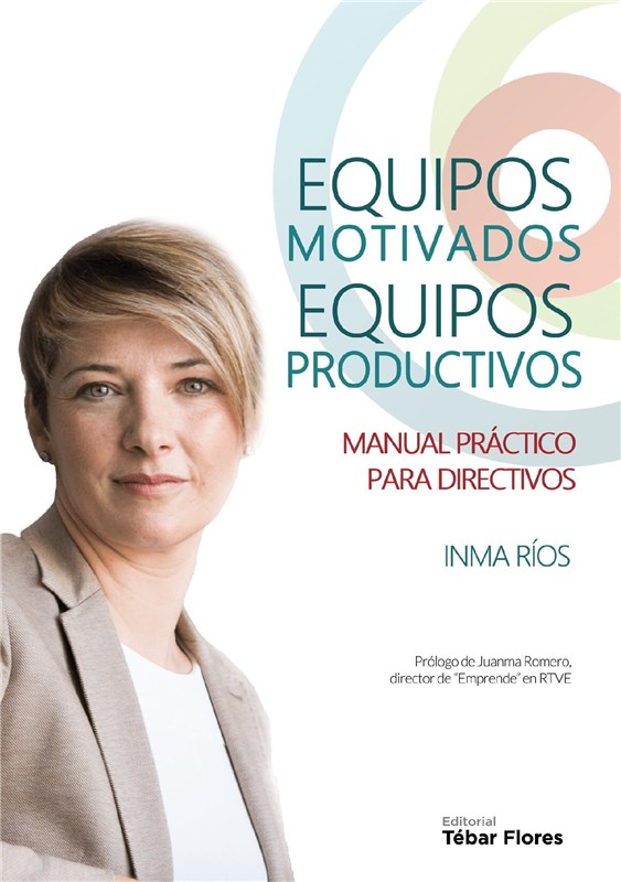 E-book Equipos Motivados, Equipos Productivos