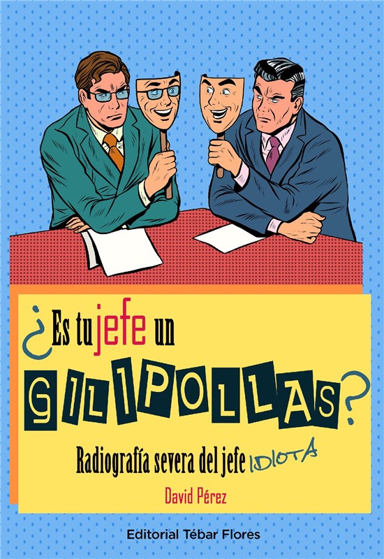 E-book ¿Es Tu Jefe Un Gilipollas?
