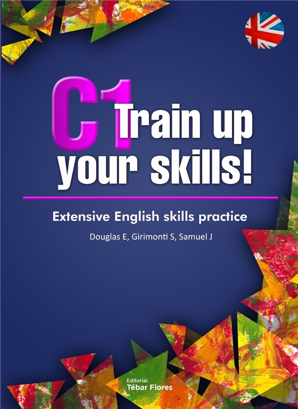E-book C1 Train Up Your Skills. Extensive English Skills Practice