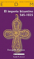 Papel Imperio Bizantino 565-1025, El