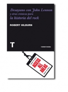 Papel Desayuno Con John Lennon Y Otras Cronicas P/Historia D/Rock