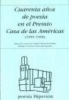  CUARENTA A OS DE POESIA EN PREMIO CASA AMERICAS ( 1959 - 199