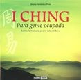 Papel I Ching Para Gente Ocupada - Sabiduria Milenaria Para Tu Vid