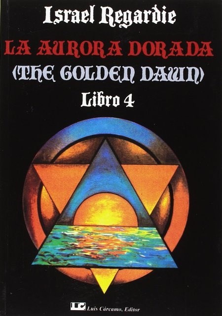 Papel Aurora Dorada 4, La (The Golden Dawn) Libro 4