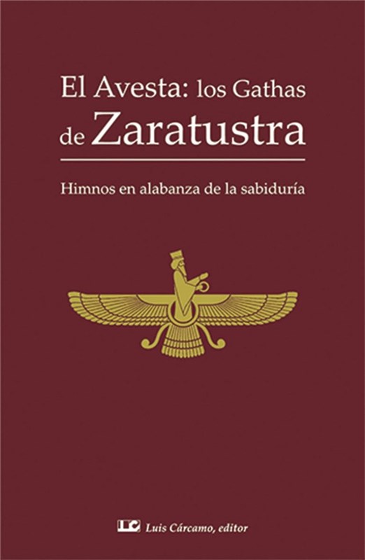 Papel Avesta: Los Gathas De Zaratustra, El