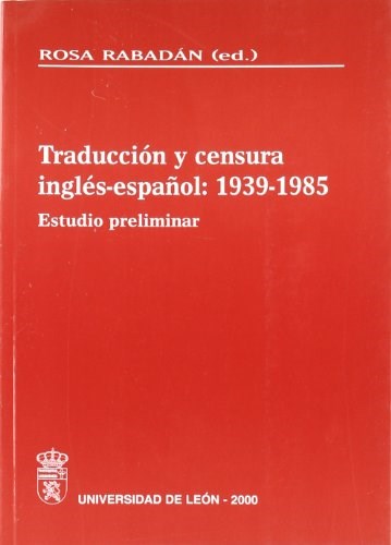  TRADUCCION Y CENSURA INGLES-ESPAÑOL 1939-198