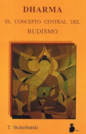 Papel Dharma. El Concepto Central Del Budismo