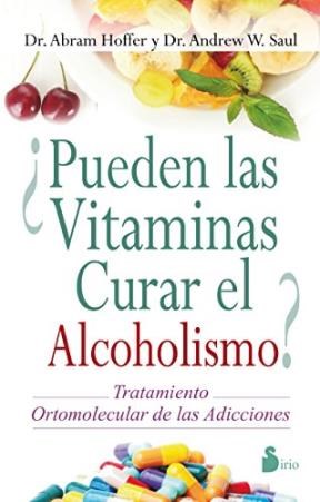 Papel Pueden Las Vitaminas Curar El Alcoholismo?
