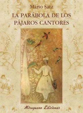 Papel Parabola De Los Pajaros Cantores, La