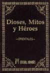 Papel Dioses Mitos Y Heroes Orientales