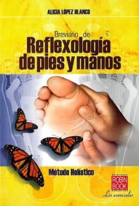 Papel Breviario De Reflexologia De Pies Y Manos Nueva Edicion