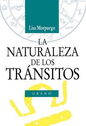 Papel Naturaleza De Los Transitos, La