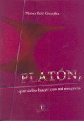 E-book Platón, Qué Debo Hacer En Mi Empresa