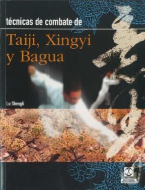 Papel Tecnicas De Combate De Taiji Xingyi Y Bagua