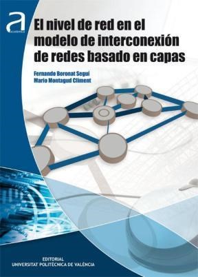 E-book El Nivel De Red En El Modelo De Interconexión De Redes Basado En Capas