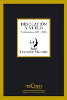  DESOLACION Y VUELO (POESIA REUNIDA 1951 - 2011)