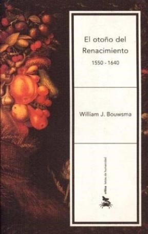  OTOÑO DEL RENACIMIENTO  EL(1550-1640)
