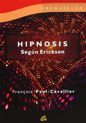 Papel Hipnosis Segun Erickson