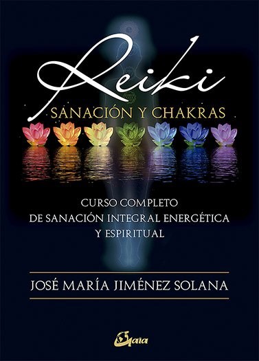 Papel Reiki Sanacion Y Chakras Nueva Edicion