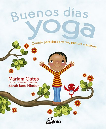 Papel Buenos Dias Yoga. Cuento Para Despertarse, Postura A Postura