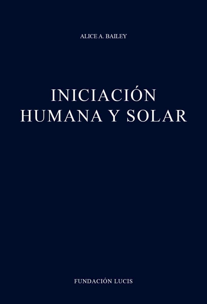 Papel Iniciacion Humana Y Solar