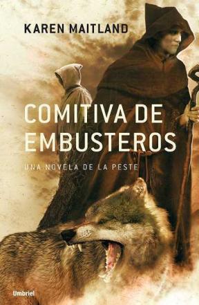 Papel Comitiva De Embusteros. Una Novela De La Peste