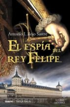 Papel EL ESPIA DEL REY FELIPE